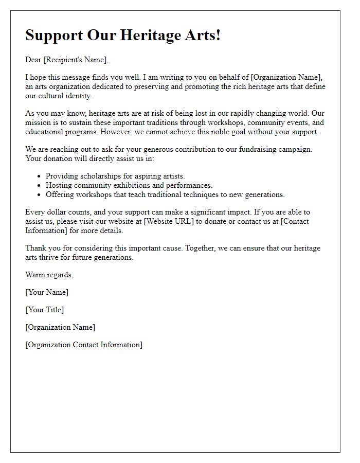 Letter template of fundraising request for an arts organization with a mission to preserve heritage arts.