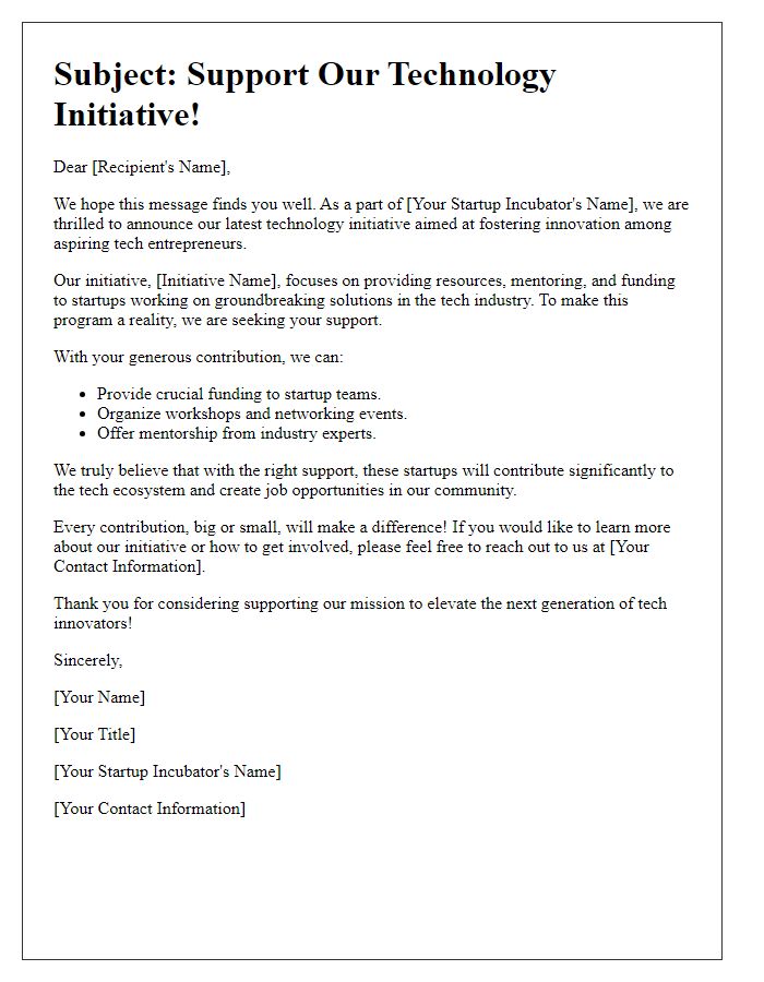 Letter template of a technology initiative fundraising message for startup incubators.