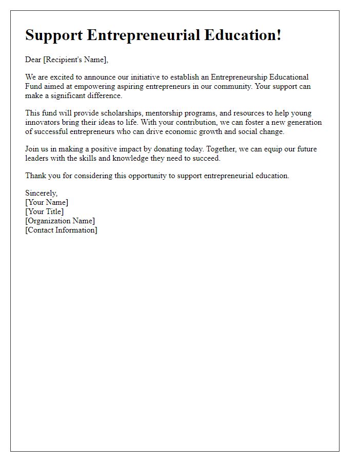 Letter template of campaign message for entrepreneurship educational fund.