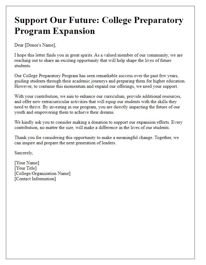 Letter template of college preparatory fundraising appeal for program expansion.