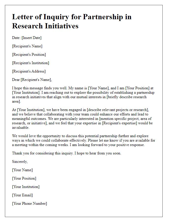 Letter template of inquiry for partnership in research initiatives.