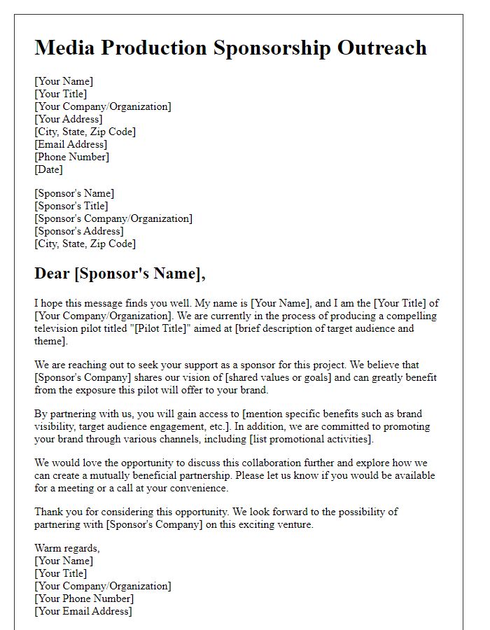 Letter template of outreach for media production sponsorship for a television pilot.