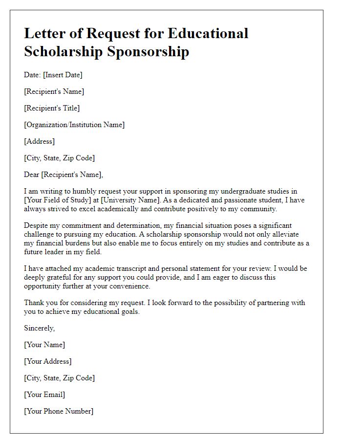 Letter template of educational scholarship sponsorship request for undergraduate studies.