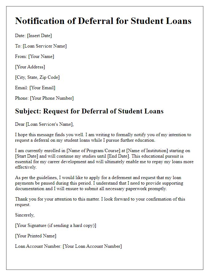 Letter template of notification for deferral of student loans while pursuing further education.