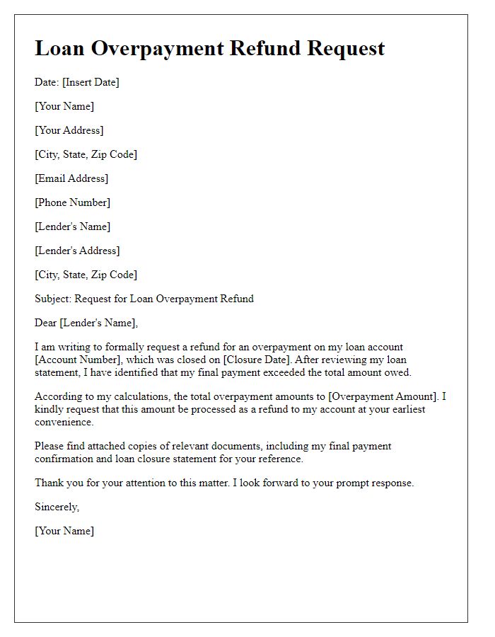 Letter template of loan overpayment refund request following loan closure.