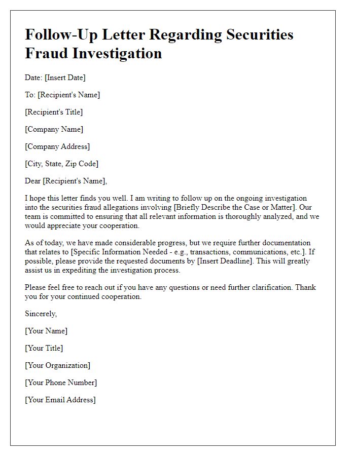 Letter template of follow-up for securities fraud investigation