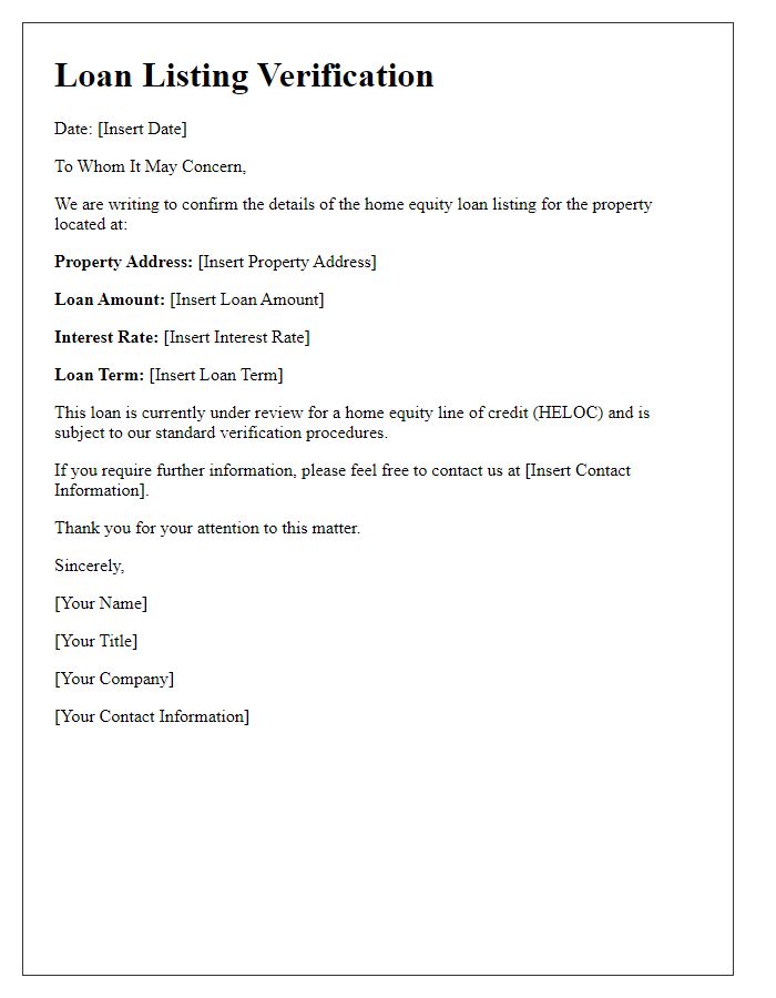 Letter template of loan listing verification for home equity loans.