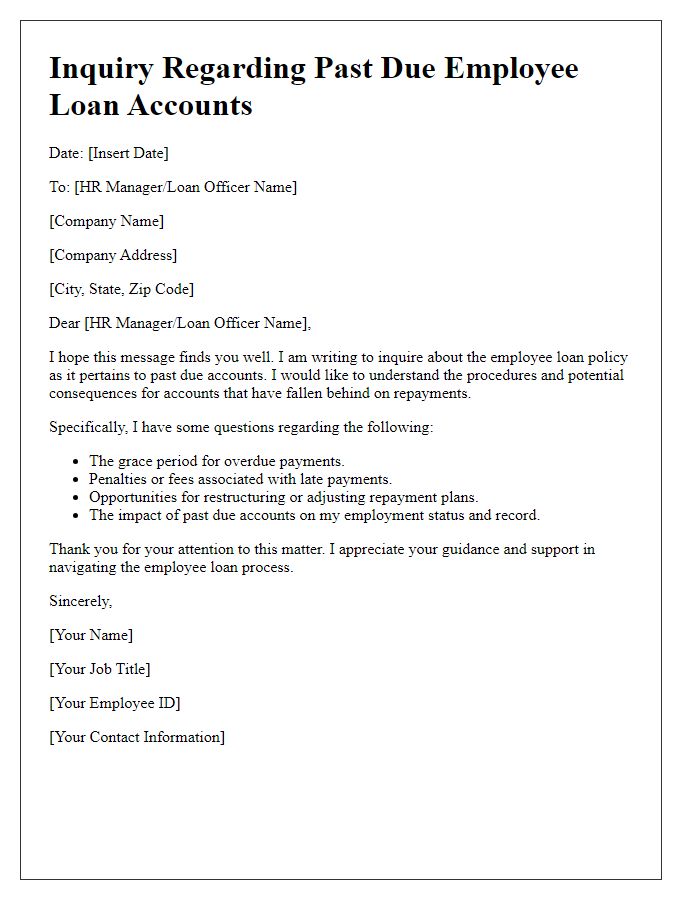 Letter template of employee loan policy inquiry for past due accounts.