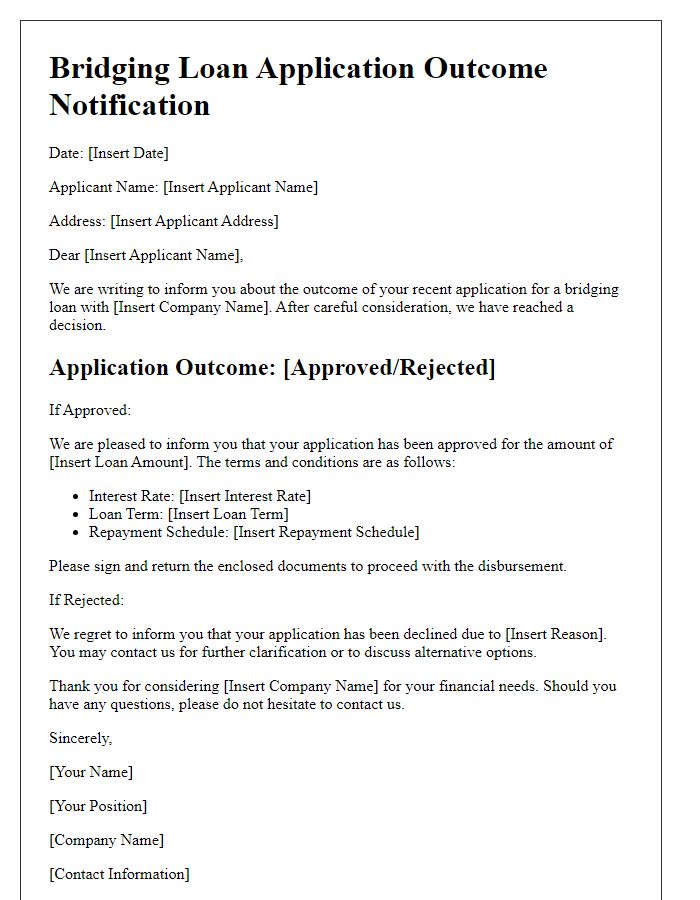 Letter template of outcome notification for bridging loan application