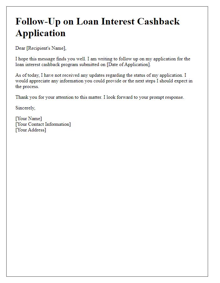 Letter template of follow-up on loan interest cashback application.