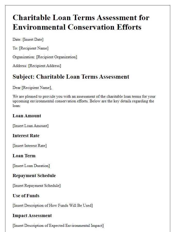 Letter template of charitable loan terms assessment for environmental conservation efforts.