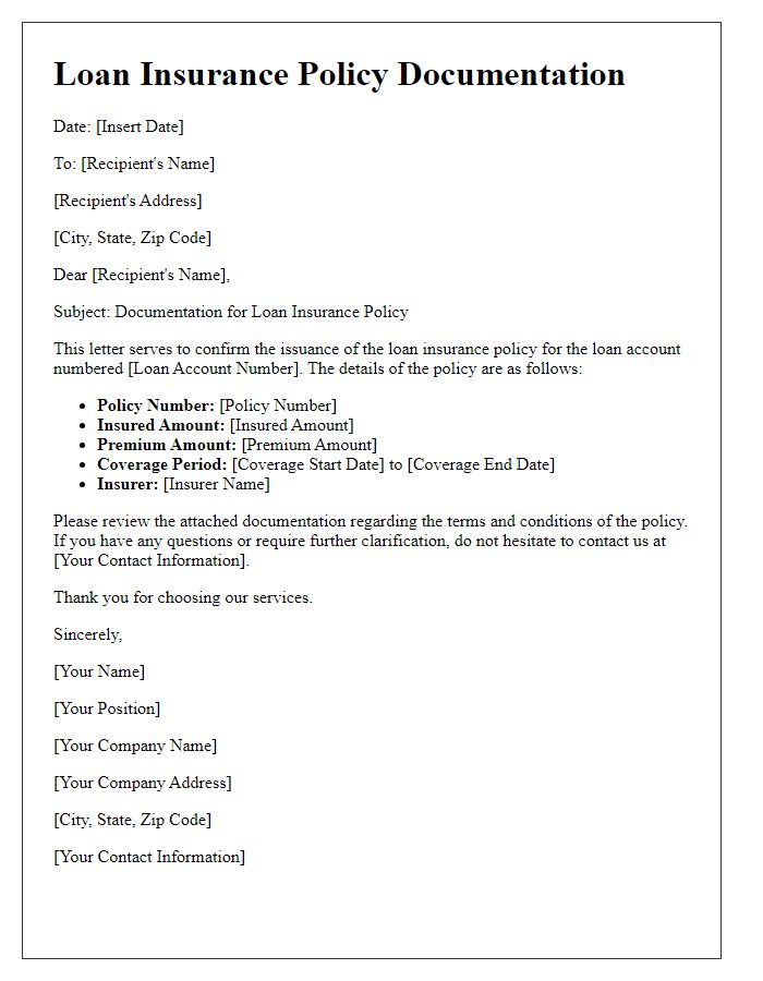 Letter template of documentation for loan insurance policy.