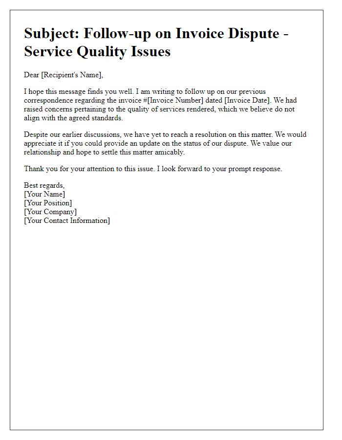 Letter template of invoice dispute follow-up for service quality issues.