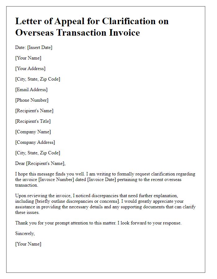 Letter template of appeal for clarification on overseas transaction invoice.