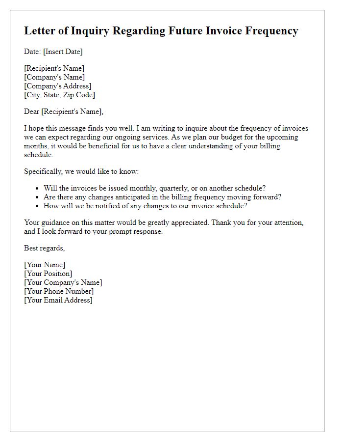 Letter template of inquiry regarding future invoice frequency