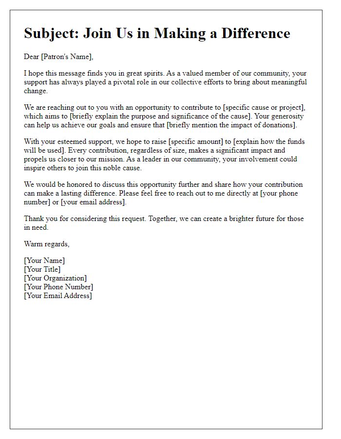 Letter template of donation request focused on engaging affluent patrons for a worthy cause