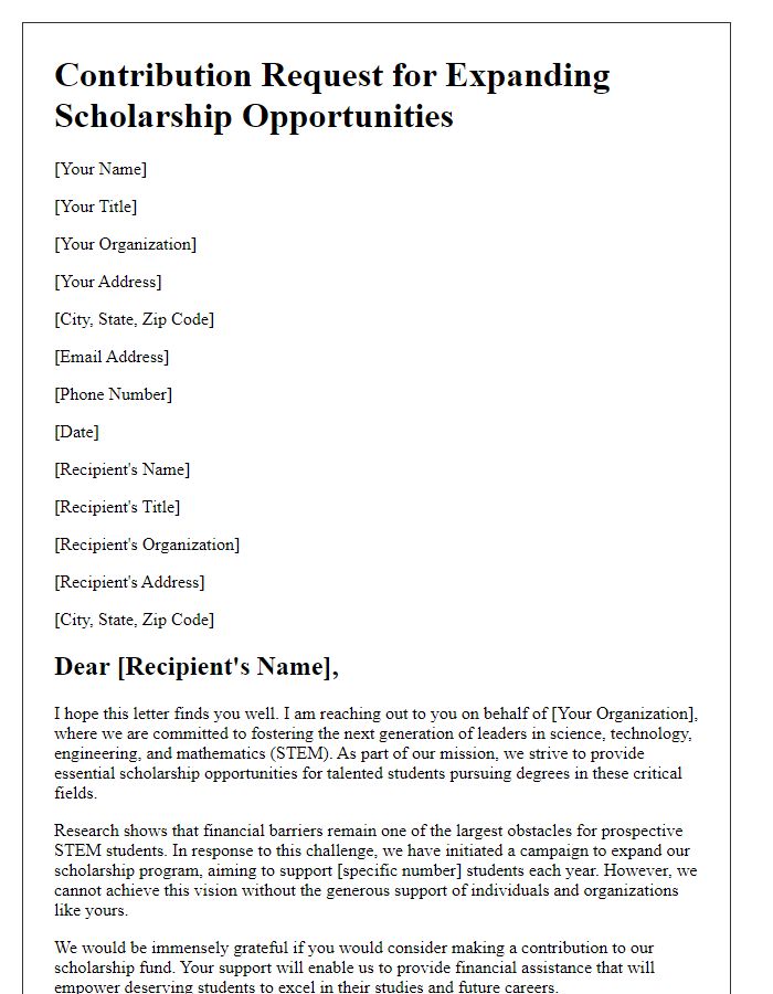 Letter template of contribution request for expanding scholarship opportunities for STEM students.