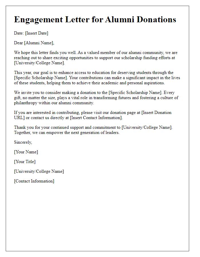 Letter template of engagement letter for alumni donations to scholarship funding efforts.