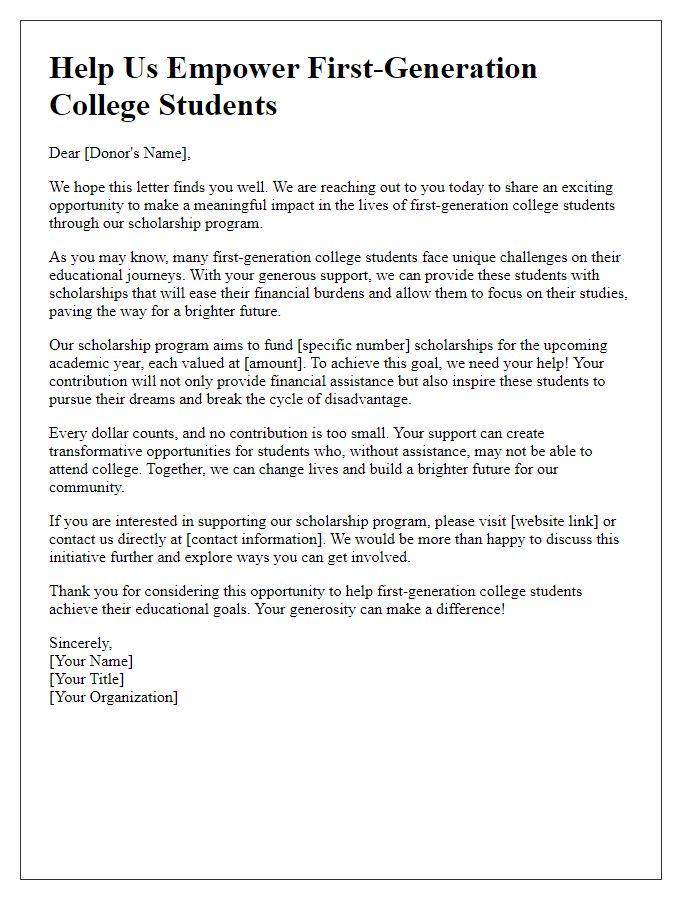 Letter template of fundraising letter for scholarship program aimed at first-generation college students.