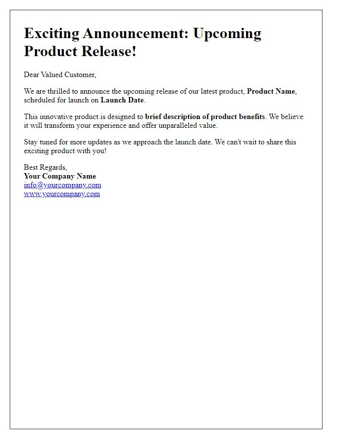 Letter template of upcoming product release
