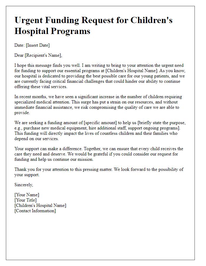 Letter template of urgent funding request for children's hospital programs.