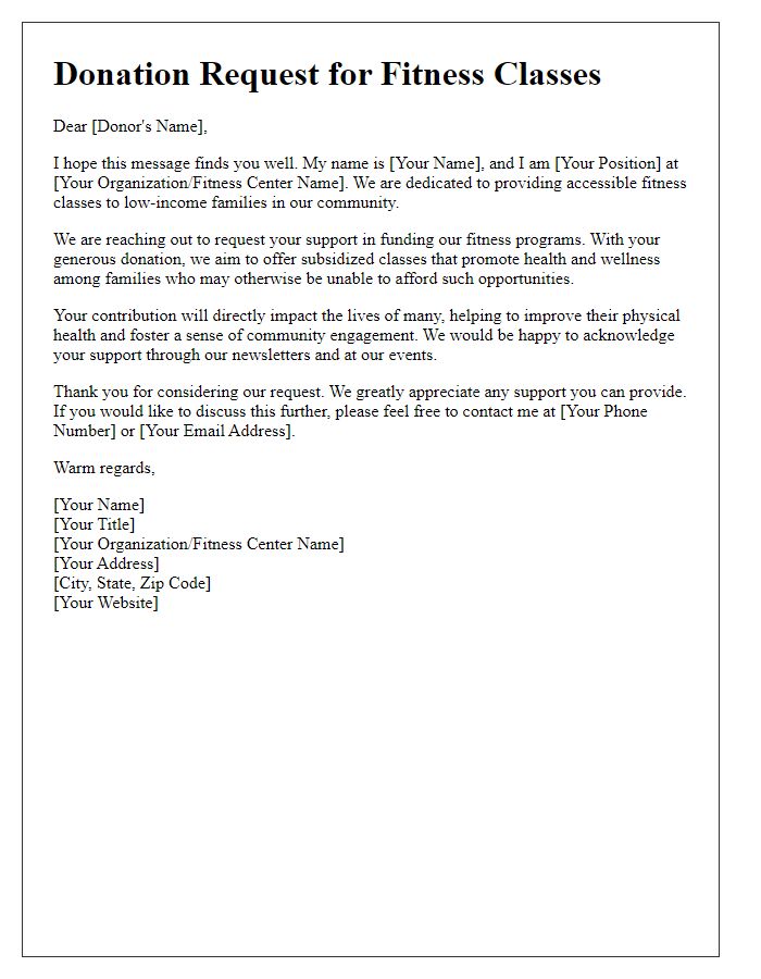 Letter template of donation request for fitness centers to assist in funding fitness classes for low-income families.