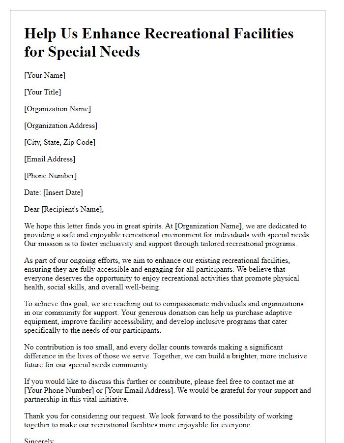 Letter template of outreach for donations to enhance special needs recreational facilities.