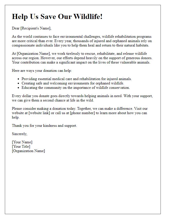 Letter template of a passionate call for donations to support wildlife rehabilitation programs.