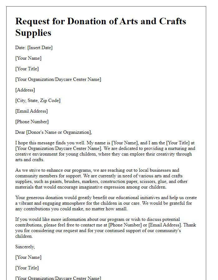 Letter template of donation request for arts and crafts supplies to daycare centers.