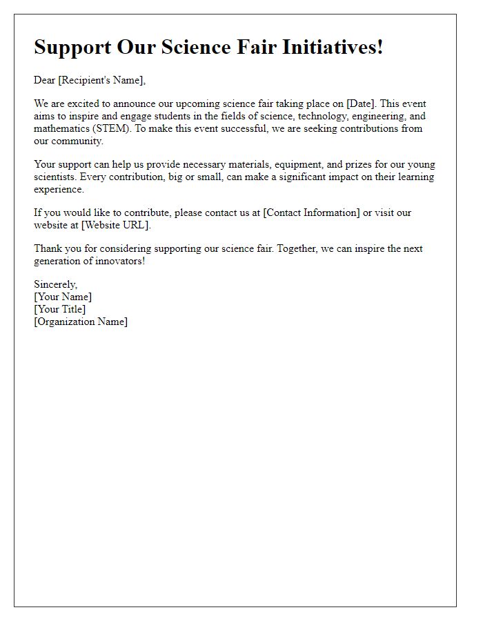 Letter template of campaign for contributions to science fair initiatives.