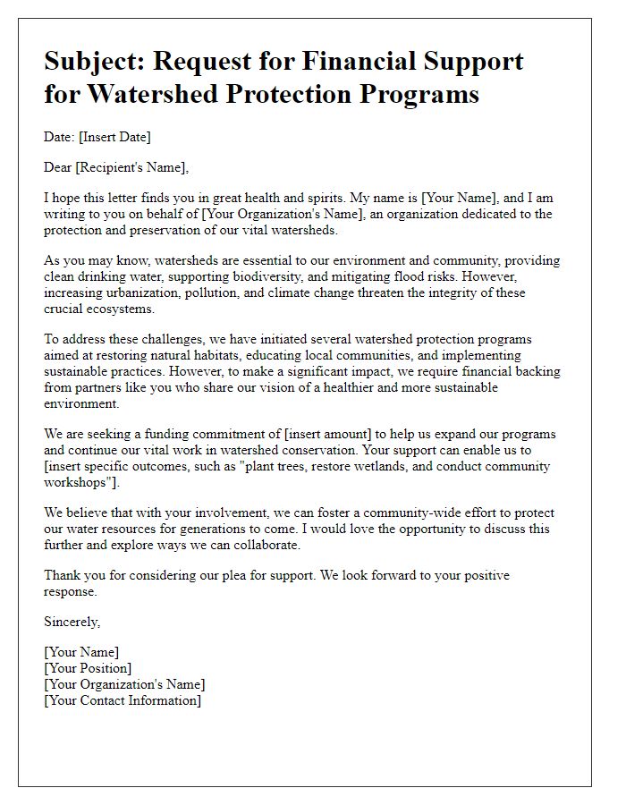 Letter template of plea for financial backing for watershed protection programs.