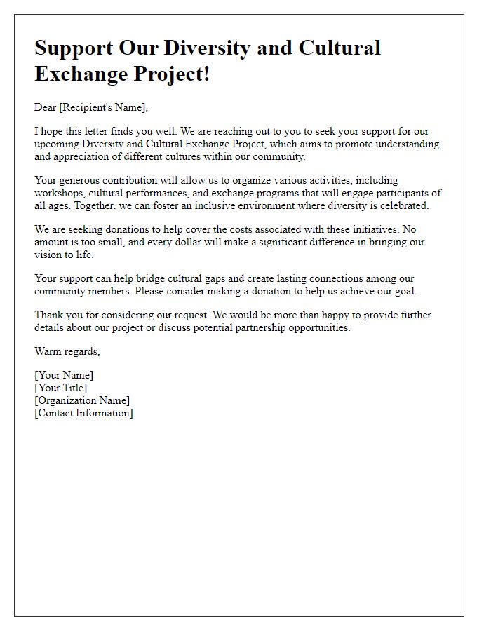 Letter template of a plea for donations for a diversity and cultural exchange project.