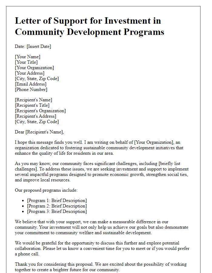 Letter template of support solicitation for investment in community development programs.