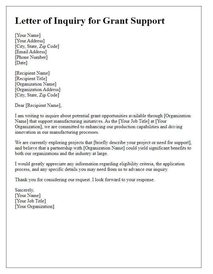 Letter template of inquiry for grant support from manufacturing organizations