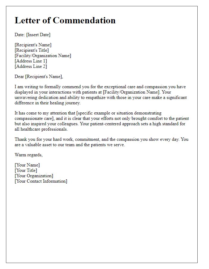 Letter template of commendation for compassionate patient care.