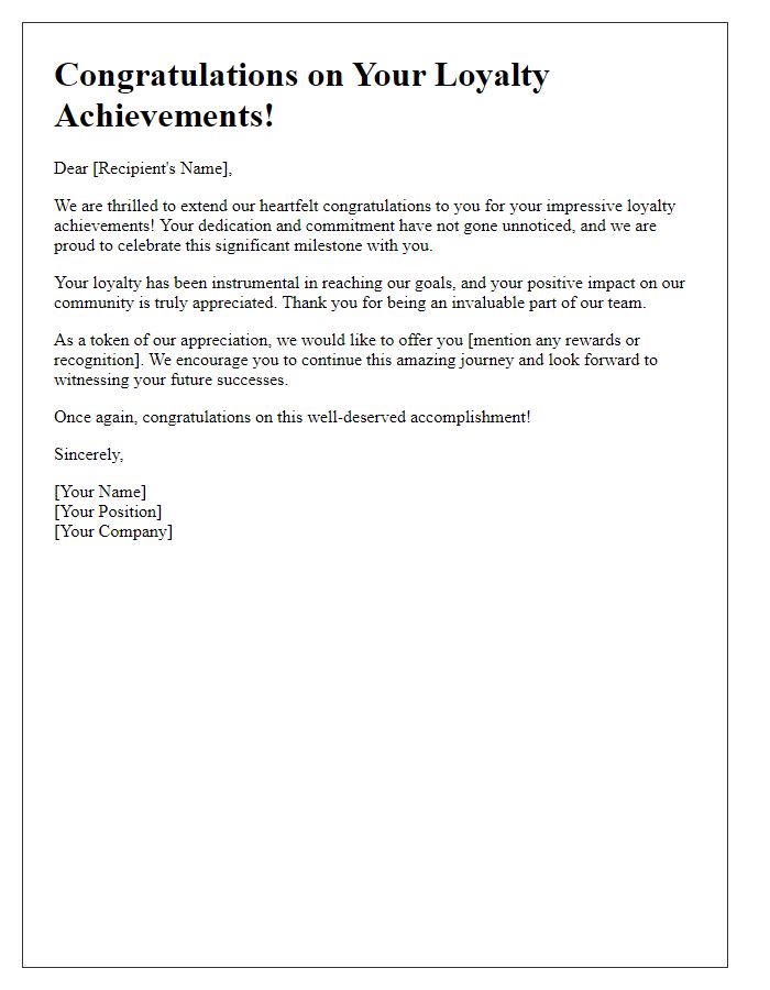 Letter template of congratulations on your loyalty achievements.