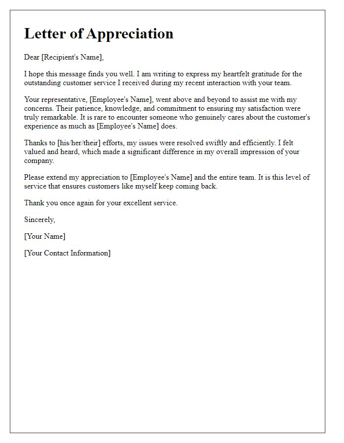 Letter template of praise for extraordinary customer service.