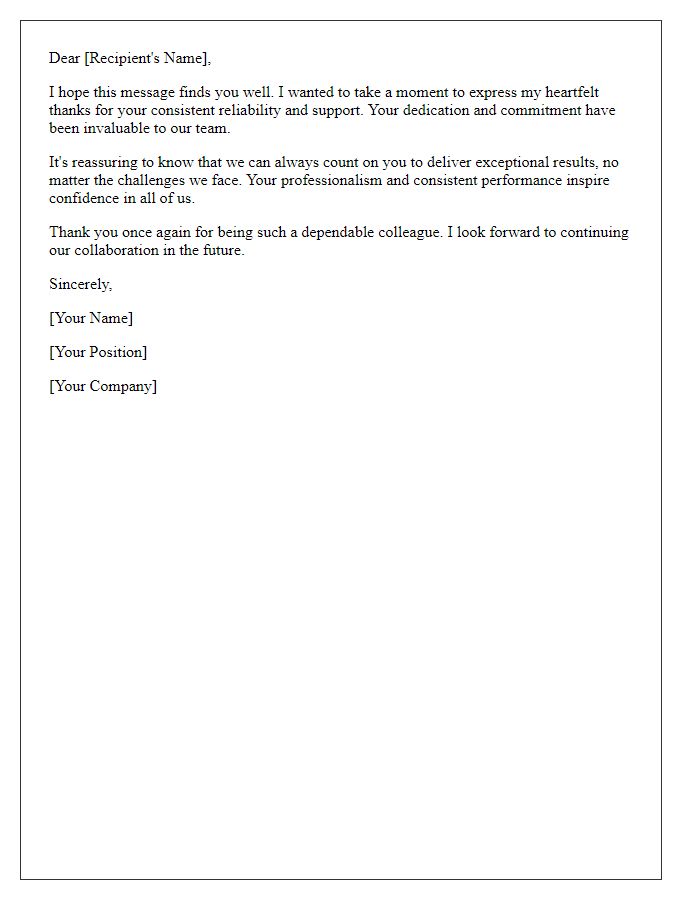 Letter template of thanks for consistent reliability.