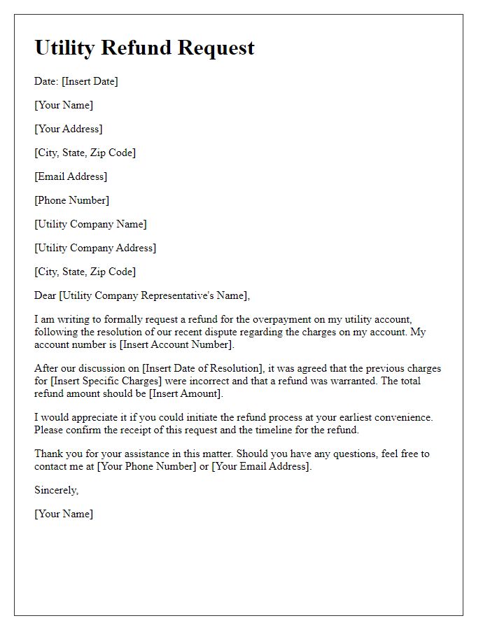 Letter template of utility refund request after account dispute resolution.