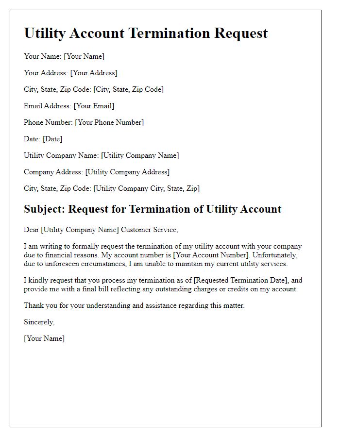 Letter template of utility account termination for financial reasons.