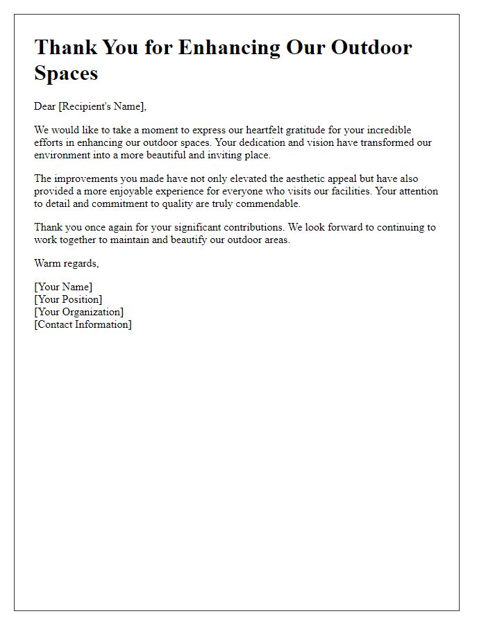 Letter template of thanks for enhancing our outdoor spaces