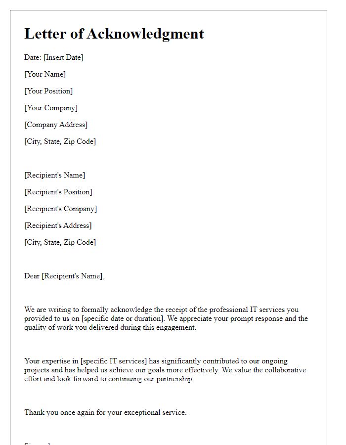 Letter template of acknowledgment for your professional IT service.