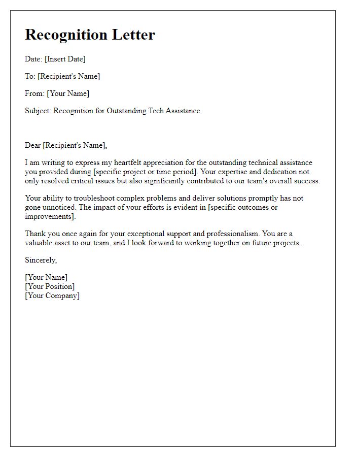 Letter template of recognition for outstanding tech assistance.