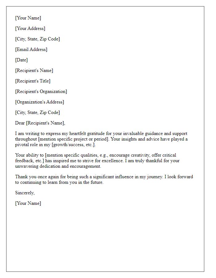 Letter template of acknowledgment for your invaluable guidance.