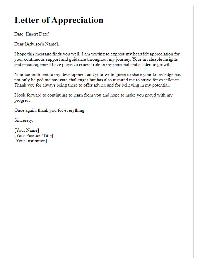 Letter template of appreciation for continuous support from advisor.