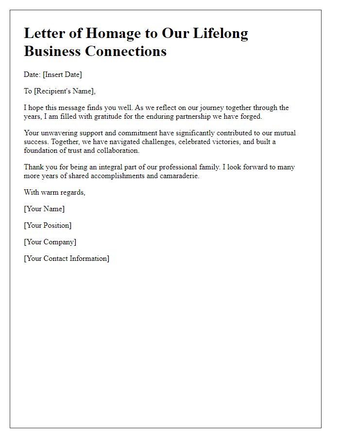 Letter template of homage to lifelong business connections.