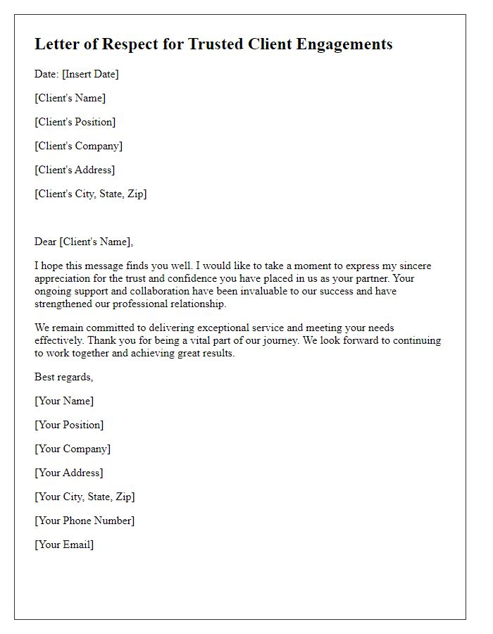 Letter template of respect for trusted client engagements.