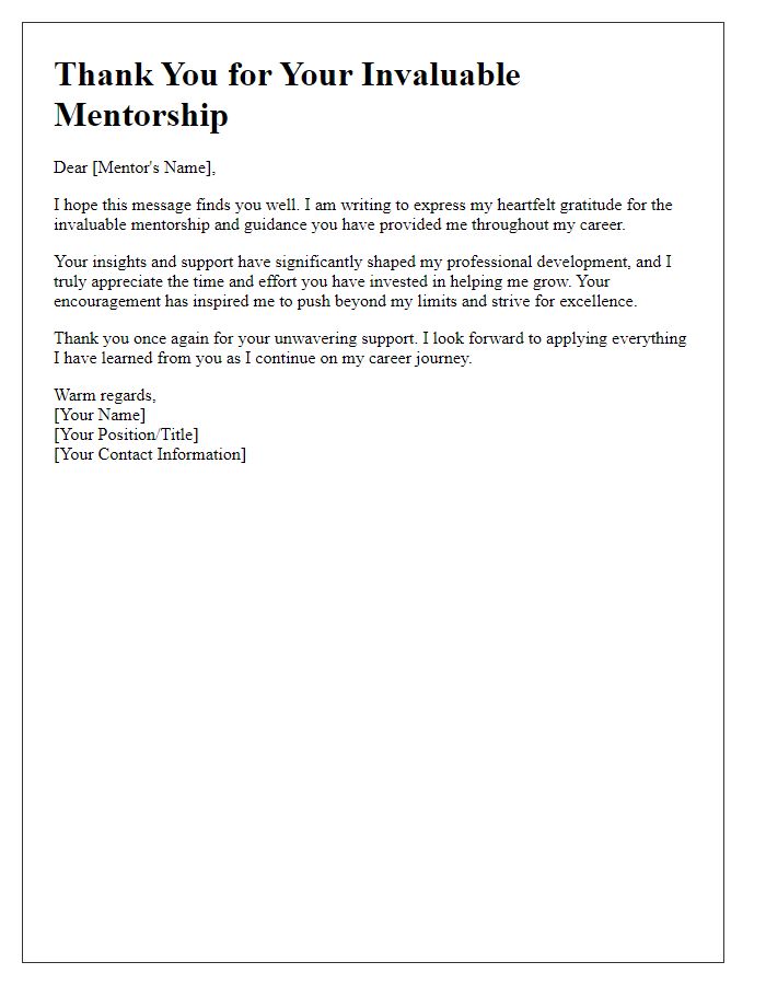 Letter template of thanks for invaluable mentorship in my career