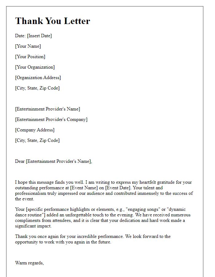 Letter template of thanks to entertainment providers for their performance