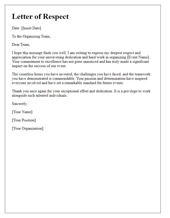 Letter template of respect for the dedication of the organizing team